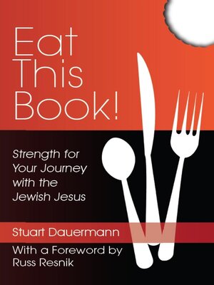 cover image of Eat This Book! Strength for Your Journey with the Jewish Jesus